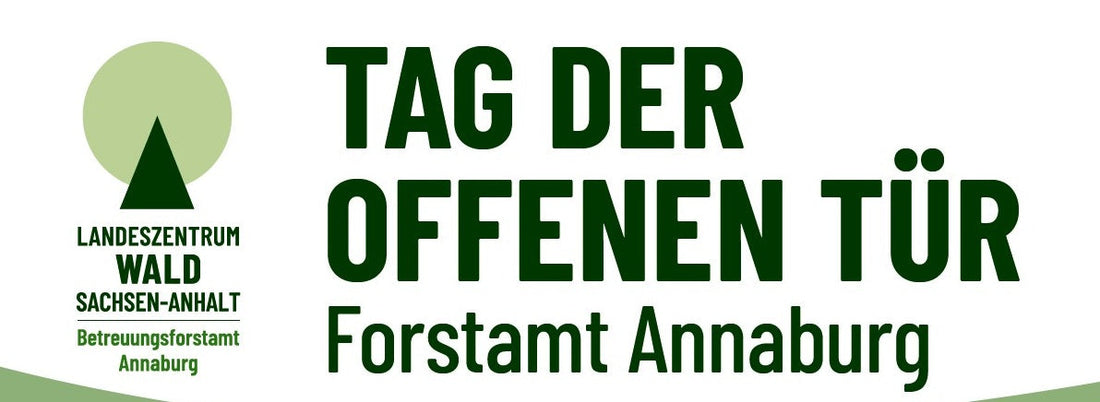 Wir sind dabei – Tag der offenen Tür im Forstamt Annaburg